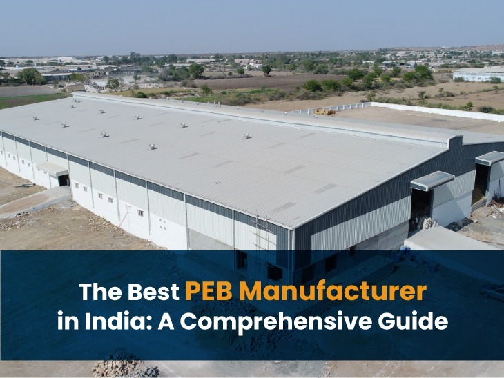 PEB Manufacturer in India