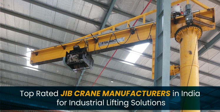 Top-Rated Jib Crane Manufacturers